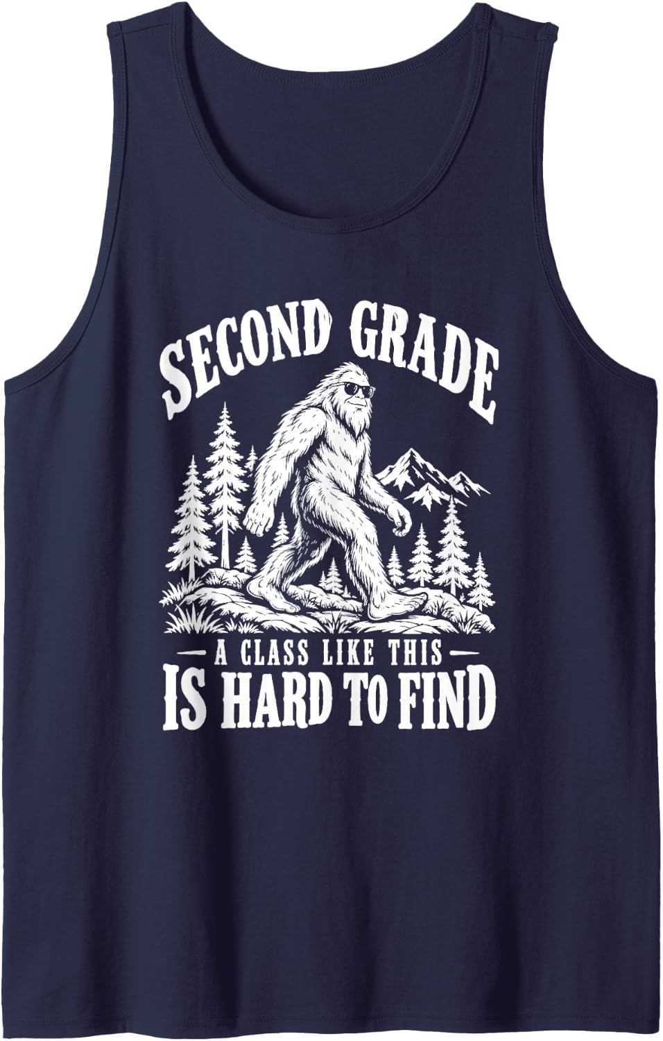 2nd Grade Teacher Bigfoot Class Like This is Hard to Find Sleeveless Tank Top - Navy Blue
