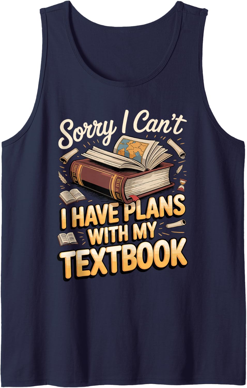 Sorry I Can't I Have Plans with My Textbook Sleeveless Tank Top - Navy Blue