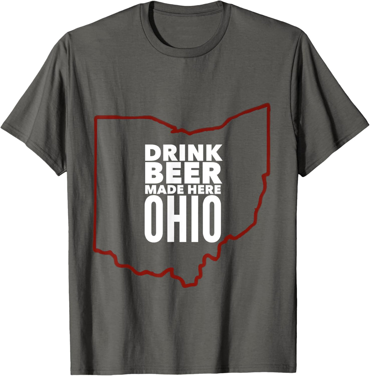 Ohio Beer Tee Shirt Drink Beer Made Here Ohio Oktoberfest - Asphalt Grey