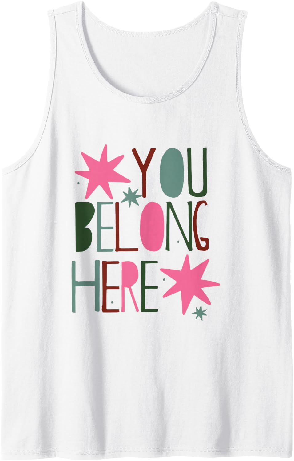 You Belong Here Counselor Back to School Classroom Welcome Sleeveless Tank Top - White