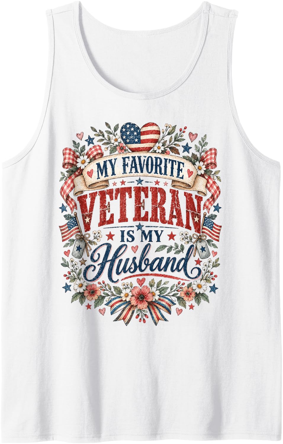 My Favorite Veteran is My Husband Veterans Day Sleeveless Tank Top - White