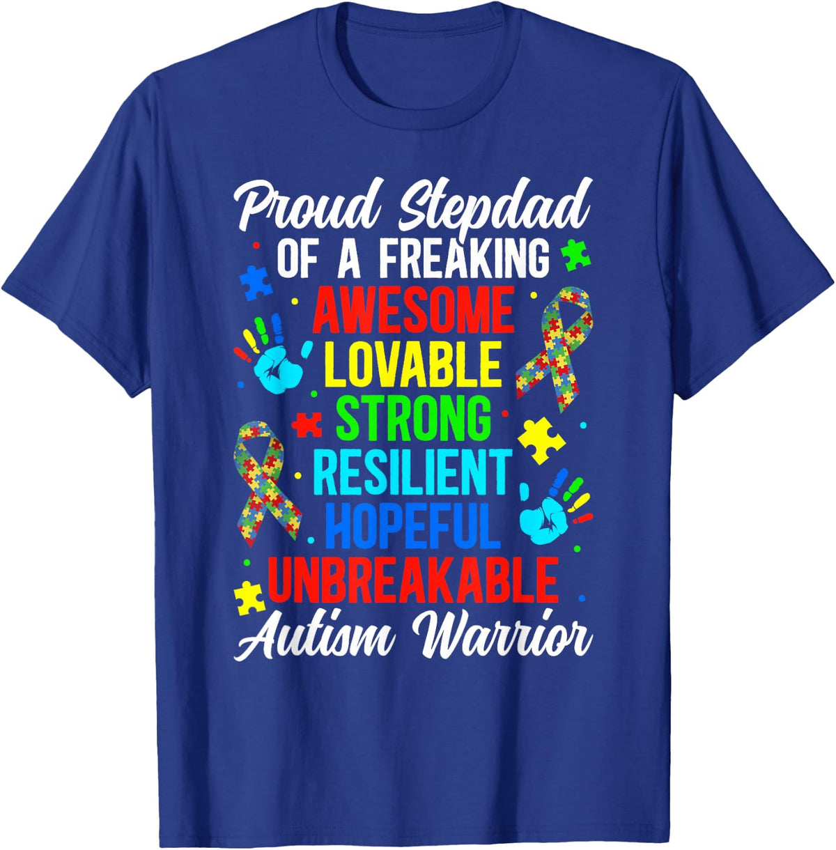 Proud Stepdad of an Autism Warrior Step-Dad Autism Stepdad T-Shirt - Royal Blue