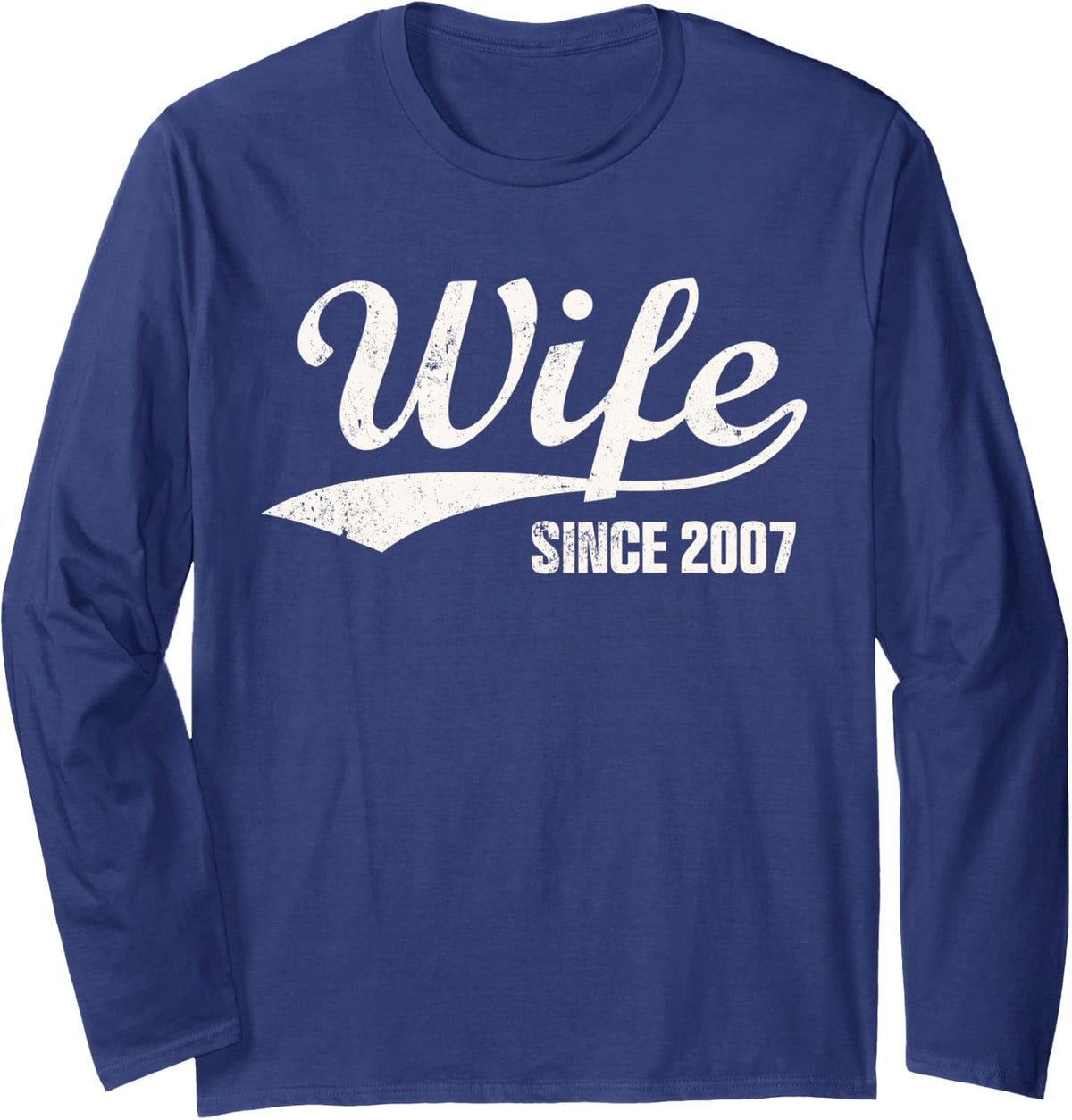 Retro Distressed Wife Since 2007 19th Wedding Anniversary Long Sleeve T-Shirt - Adult Unisex Navy Blue