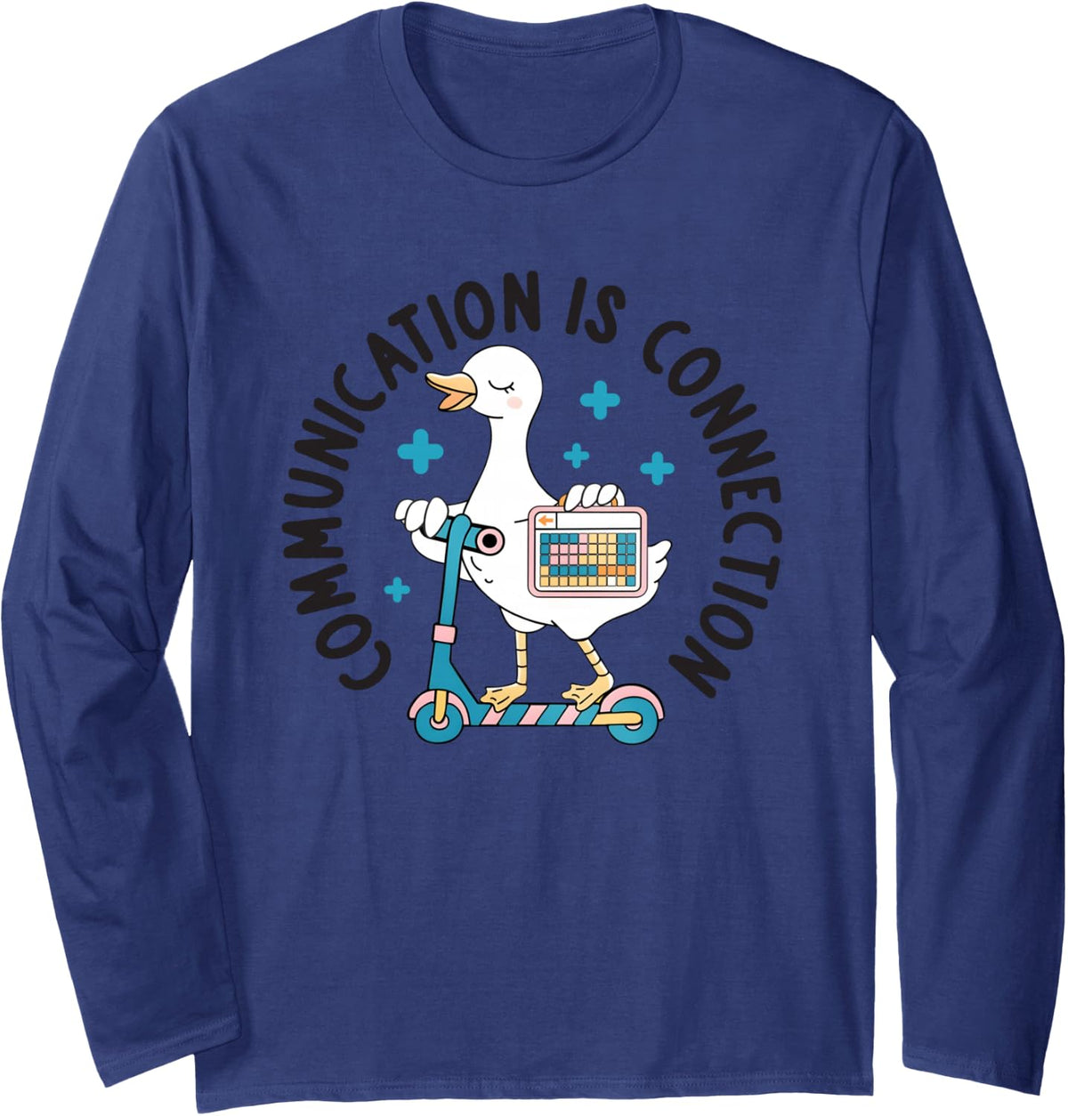 Women Silly Goose Speech Therapy Communication is Connection Long Sleeve T-Shirt - Adult Unisex Navy Blue