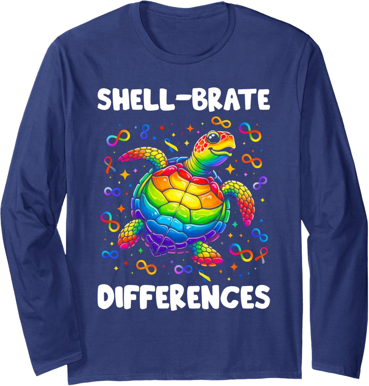 Rainbow Turtle Shell-brate Differences ADHD Awareness Month Long Sleeve T-Shirt - Adult Unisex Navy Blue