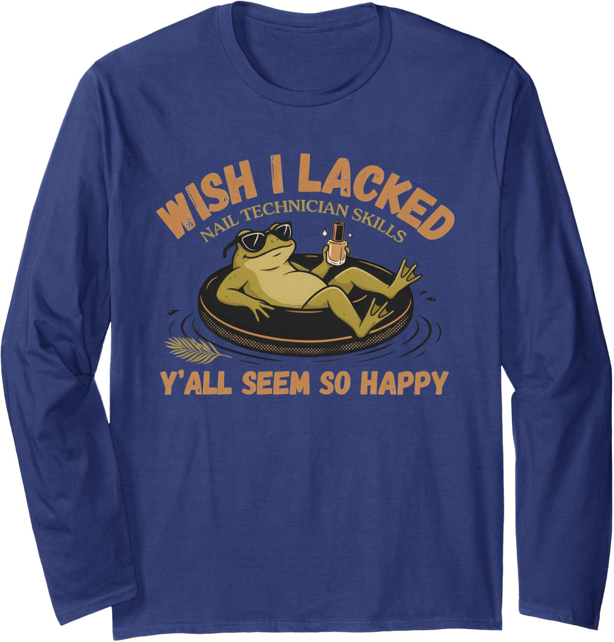 Nail Technician Nail Tech Manicurist Nail Artist School Long Sleeve T-Shirt - Adult Unisex Navy Blue