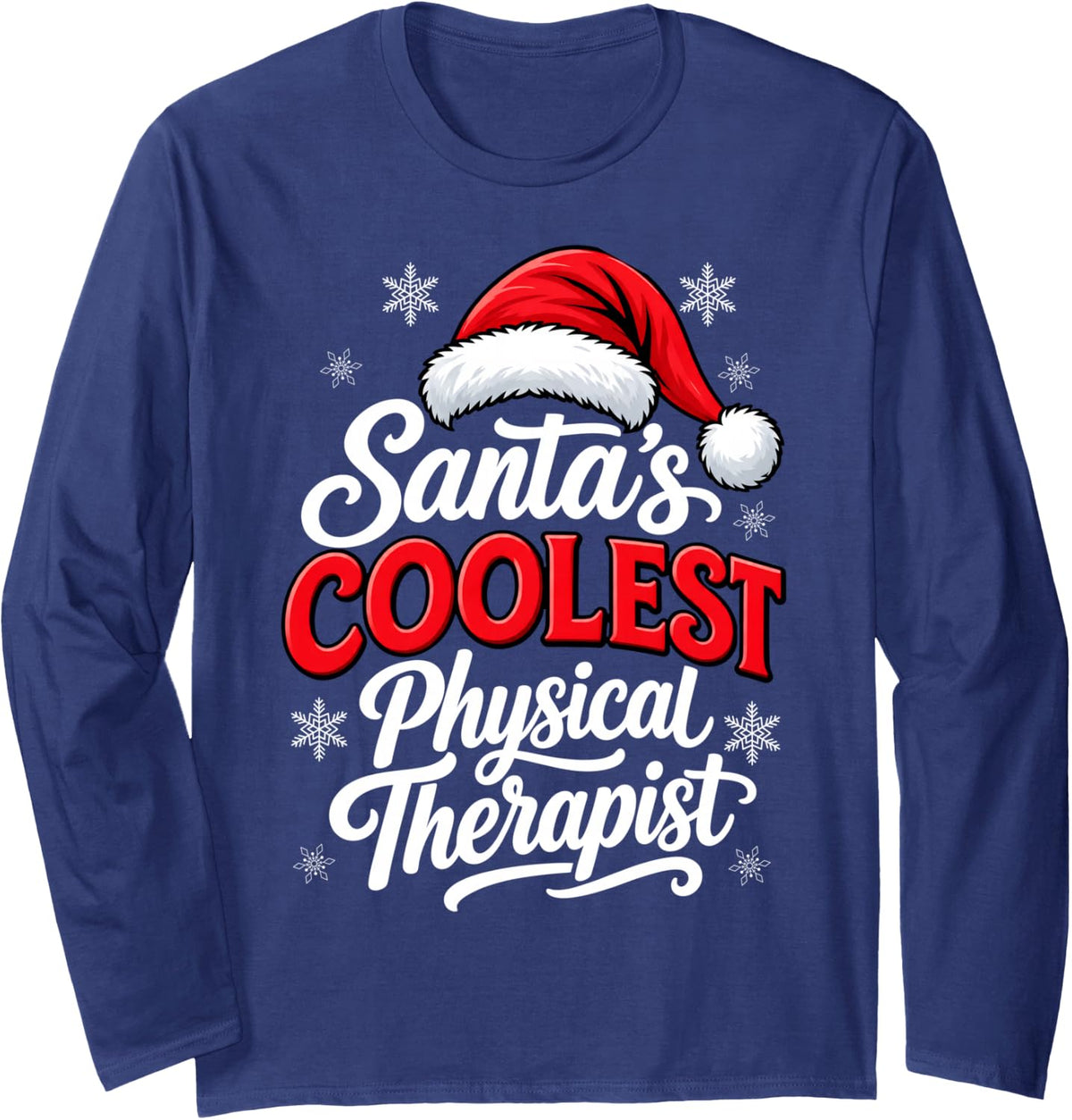 Santa's Coolest Physical Therapist Christmas Long Sleeve T-Shirt - Adult Unisex Navy Blue