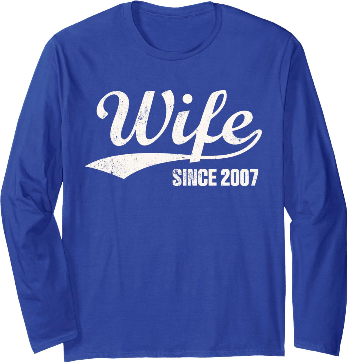 Retro Distressed Wife Since 2007 19th Wedding Anniversary Long Sleeve T-Shirt - Adult Unisex Royal Blue