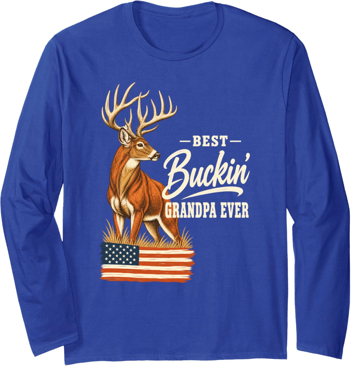 Best Buckin' Grandpa Ever Deer Hunting American Flag Long Sleeve T-Shirt - Adult Unisex Royal Blue