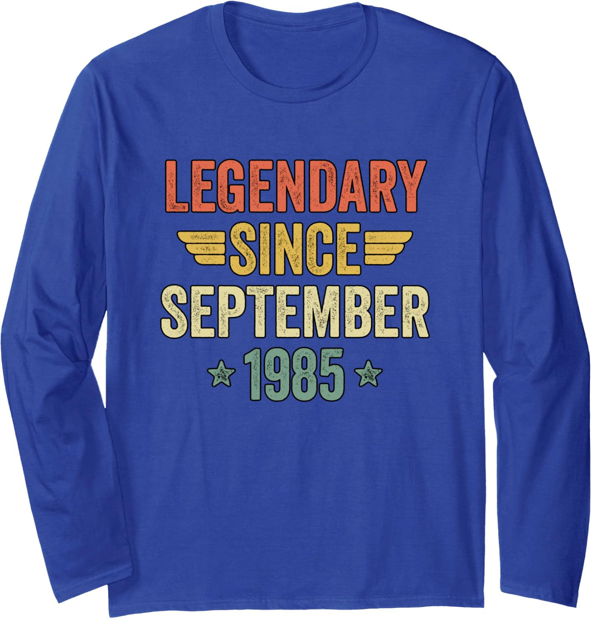 Legendary Since September 1985 Long Sleeve T-Shirt - Adult Unisex Royal Blue