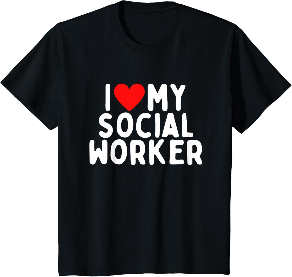 I Love My Social Worker T-Shirt - Black