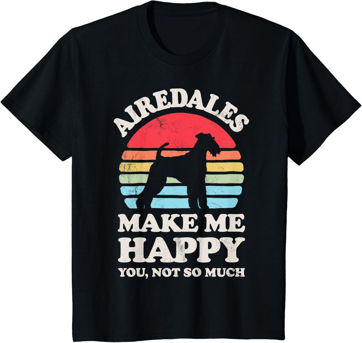 Airedales Make Me Happy Retro Airedale Terrier Dog Lover T-Shirt - Black