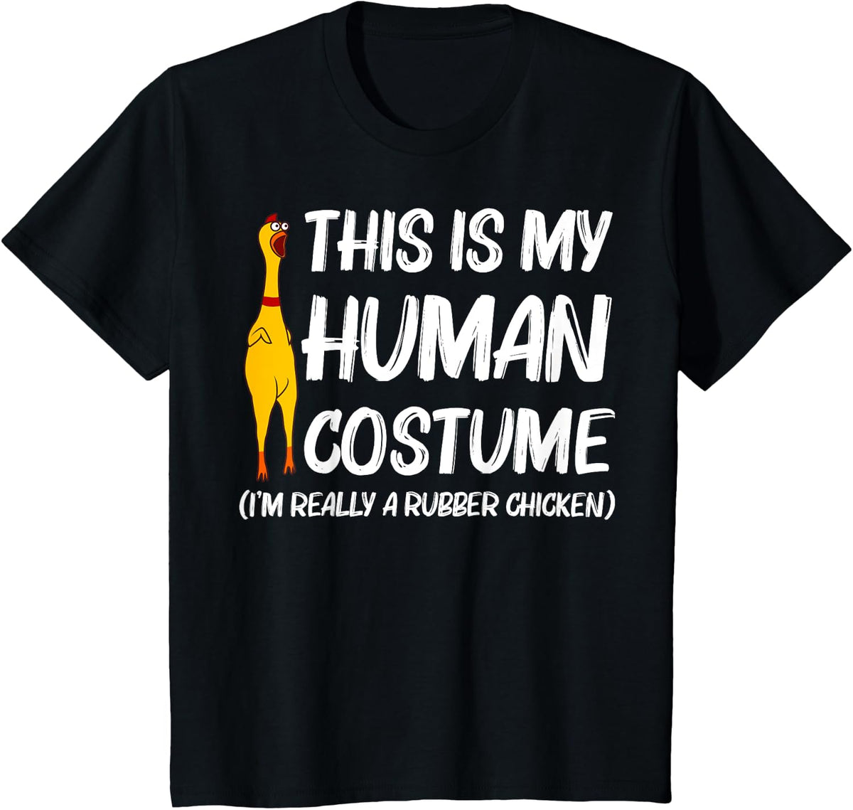 Funny Rubber Chicken Gift Men Women Rubber Chicken Costume T-Shirt - Black