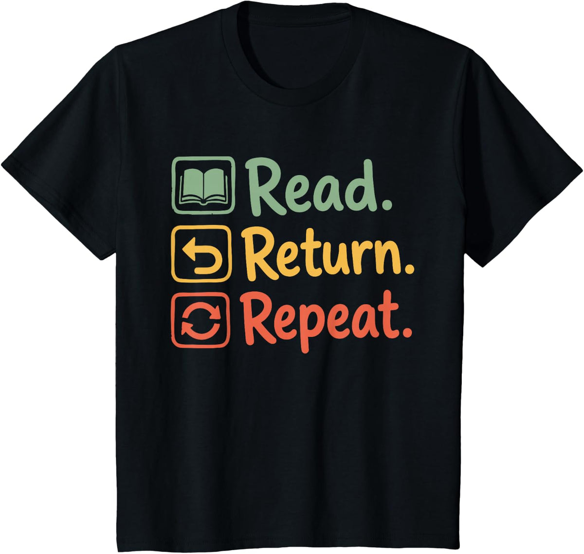 Read Return Repeat Reading Book Lovers Retro Library Squad T-Shirt - Black