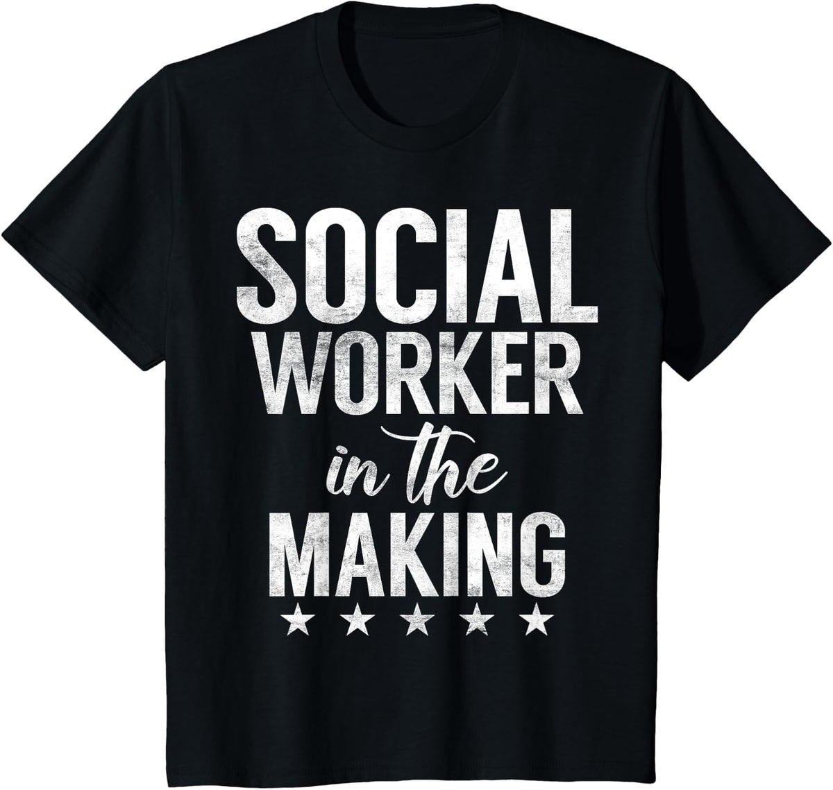Social Worker in the Making Social Worker T-Shirt - Black