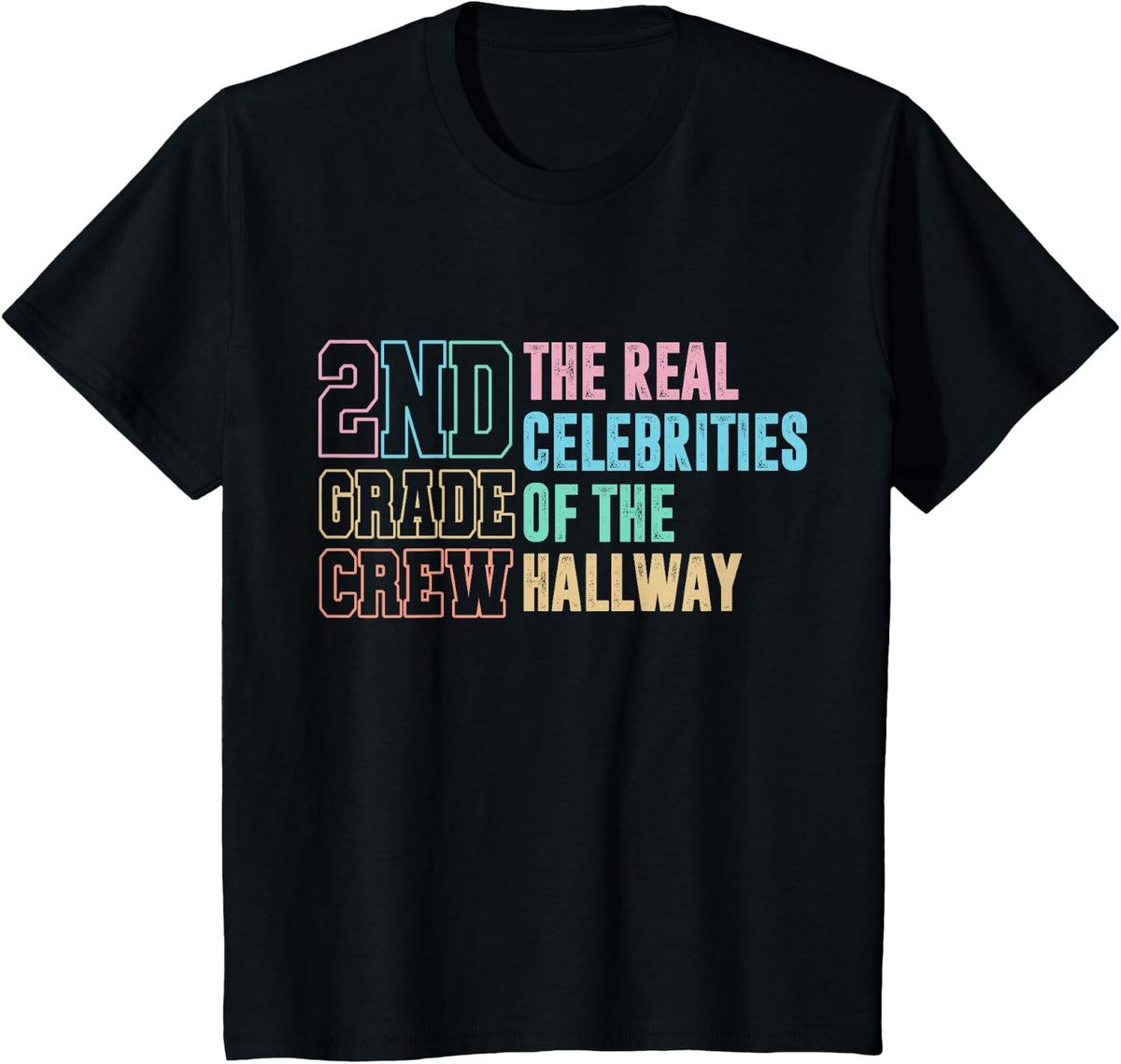 2nd Second Grade Crew The Real Celebrities Of The Hallway T-Shirt - Black