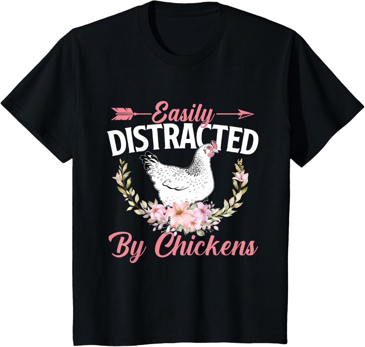 Easily Distracted By Chickens - Chicken Lover Animal Farm T-Shirt - Black