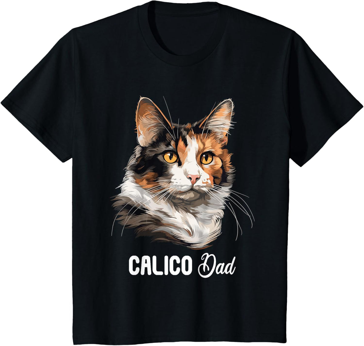 Calico Cat Dad T-Shirt For Men Cat Daddy Tee Calico Cat Lover Gift - Black