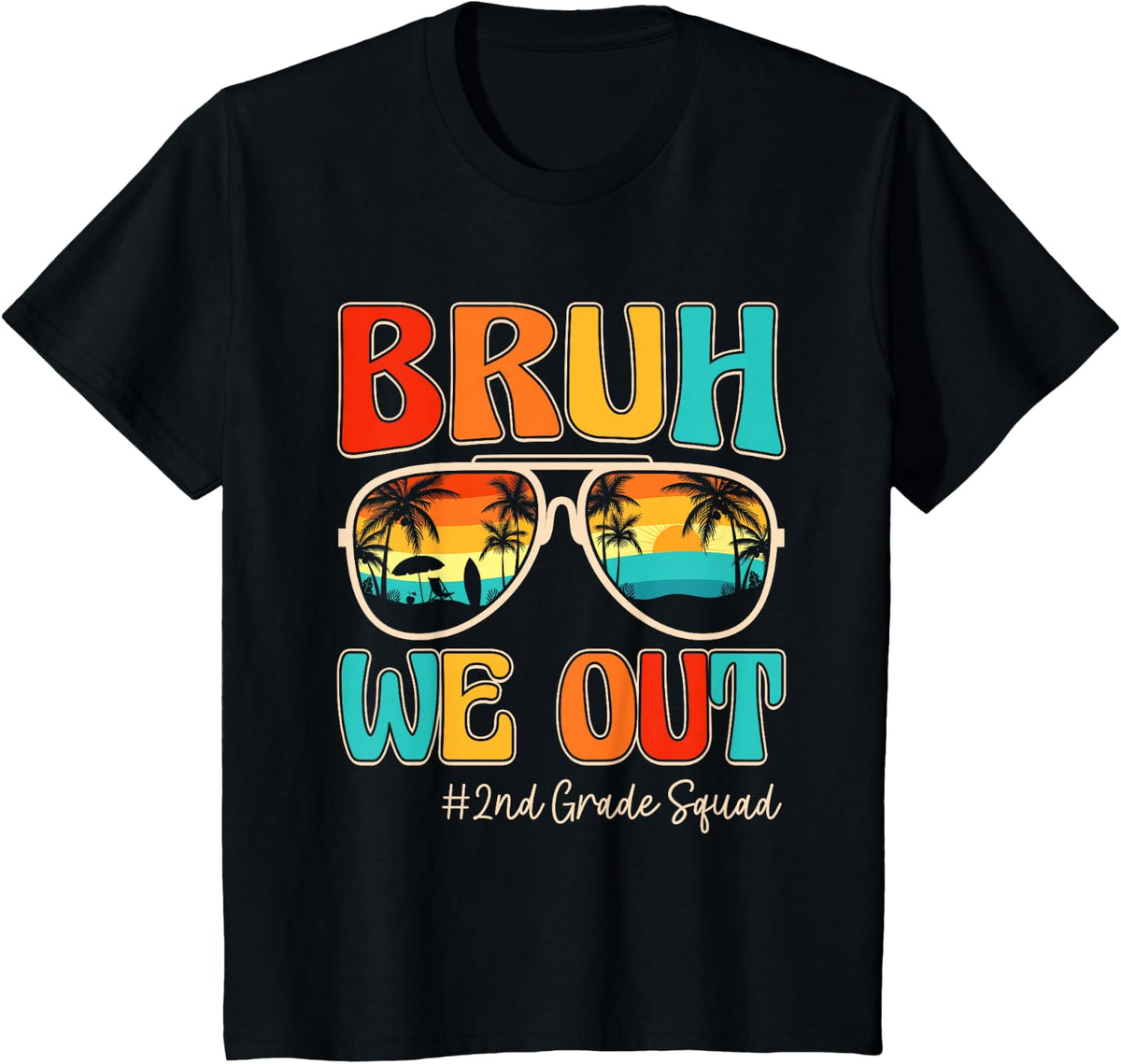 Bruh We Out 2nd Grade Squad Retro Summer End Of School Year T-Shirt Tee - Black