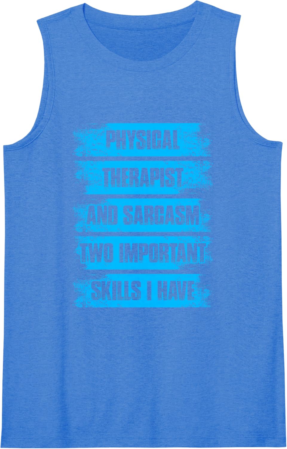 Women's Physical Therapist and Sarcasm Physical Therapy Physio Sleeveless Tank Top - Royal Blue
