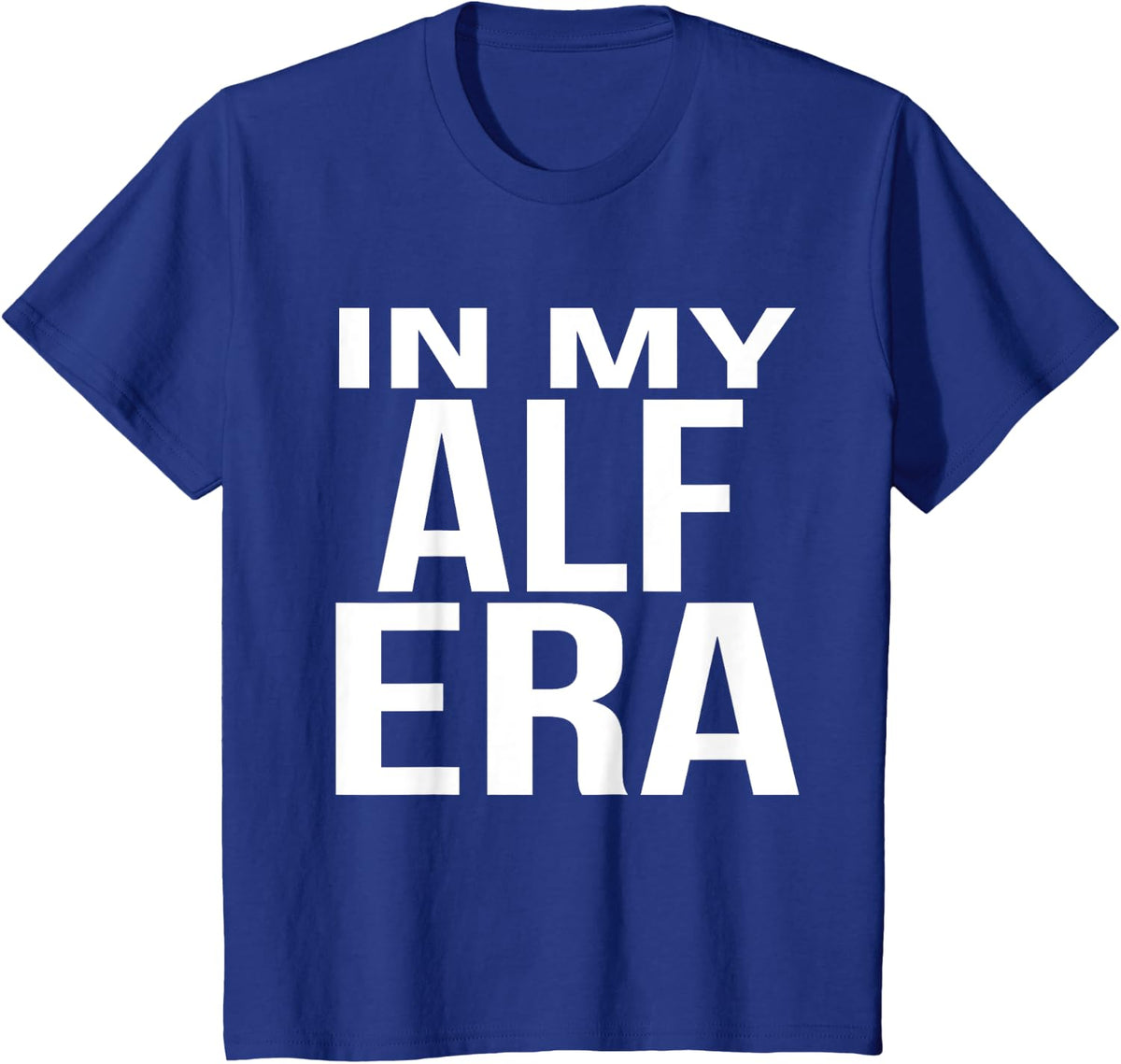 In My Alf Era Family Reunion Squad First Last Name T-Shirt - Royal Blue