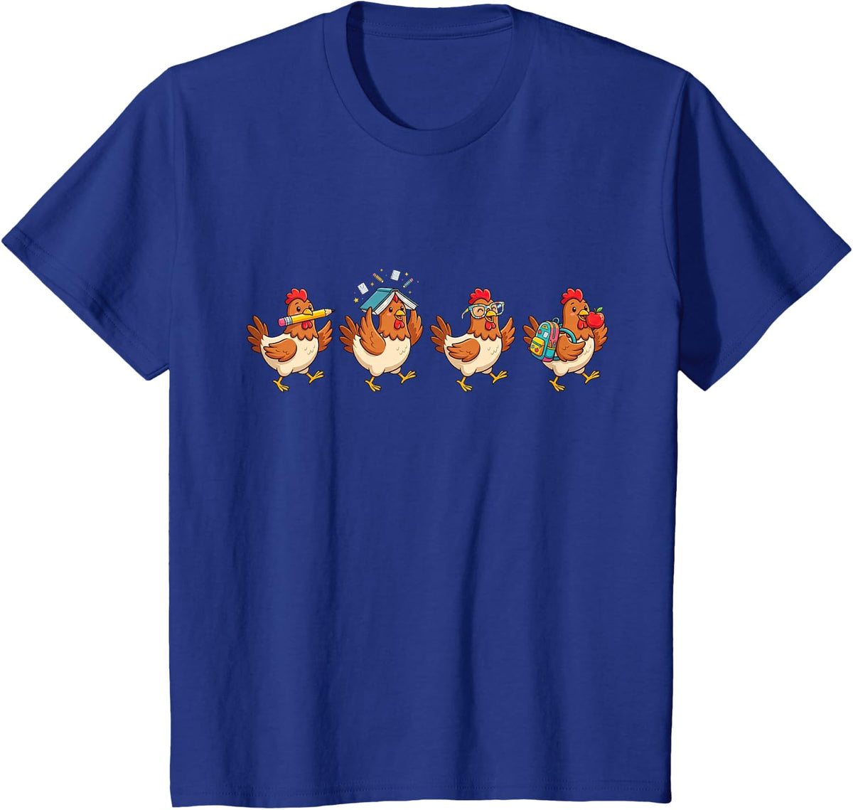 Funny Chicken Back to School Teacher Student T-Shirt - Royal Blue