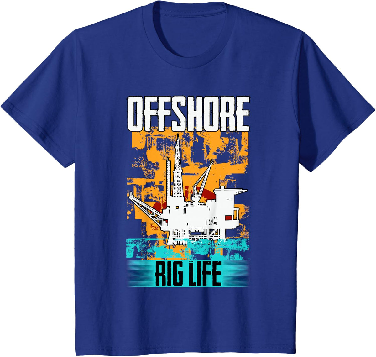 Oilfield Worker Drilling Roughneck Offshore Rig Life T-Shirt - Royal Blue