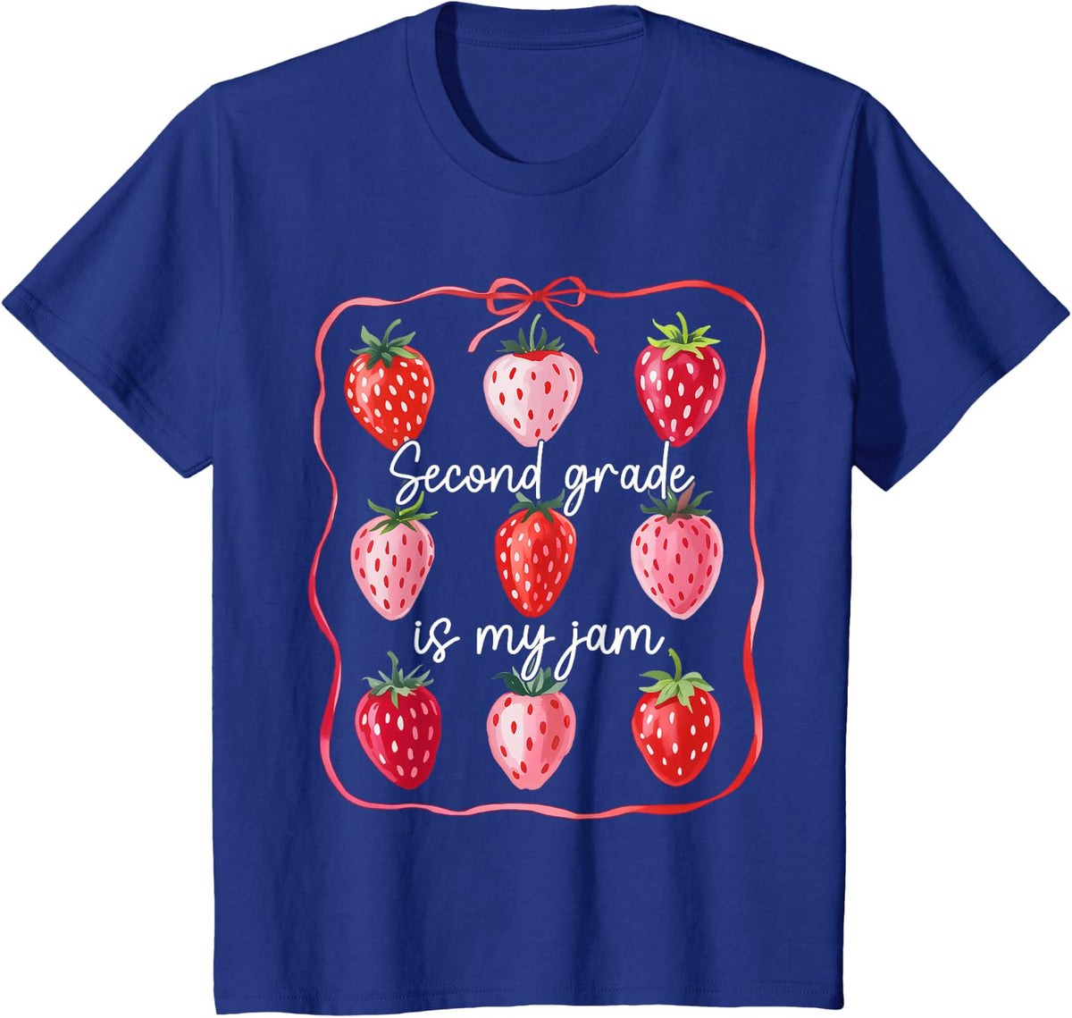 Second Grade Is My Jam Strawberry 2nd Grade Back To School T-Shirt - Royal Blue