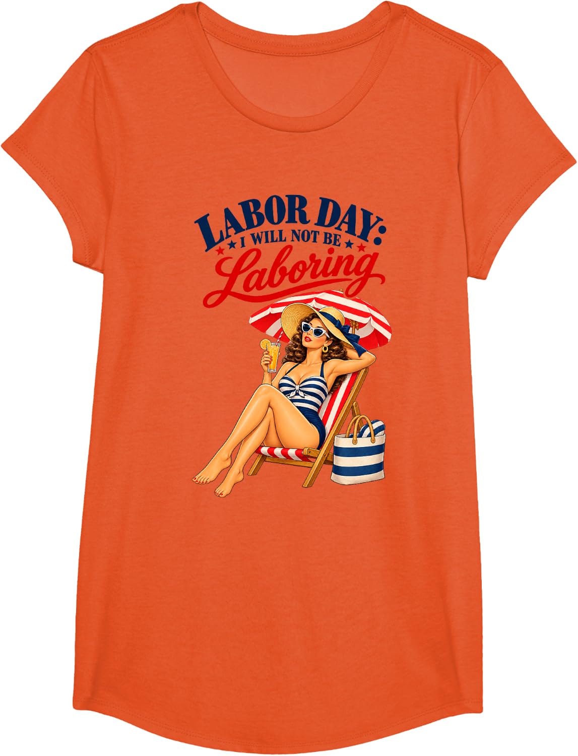 Labor Day I Will Not Be Laboring Funny Beach Vacation T-Shirt - Girls Orange