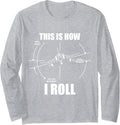 This Is How I Roll F-4 Phantom Airplane Pilot Flying F4 Long Sleeve T-Shirt - Adult Unisex Heather Grey