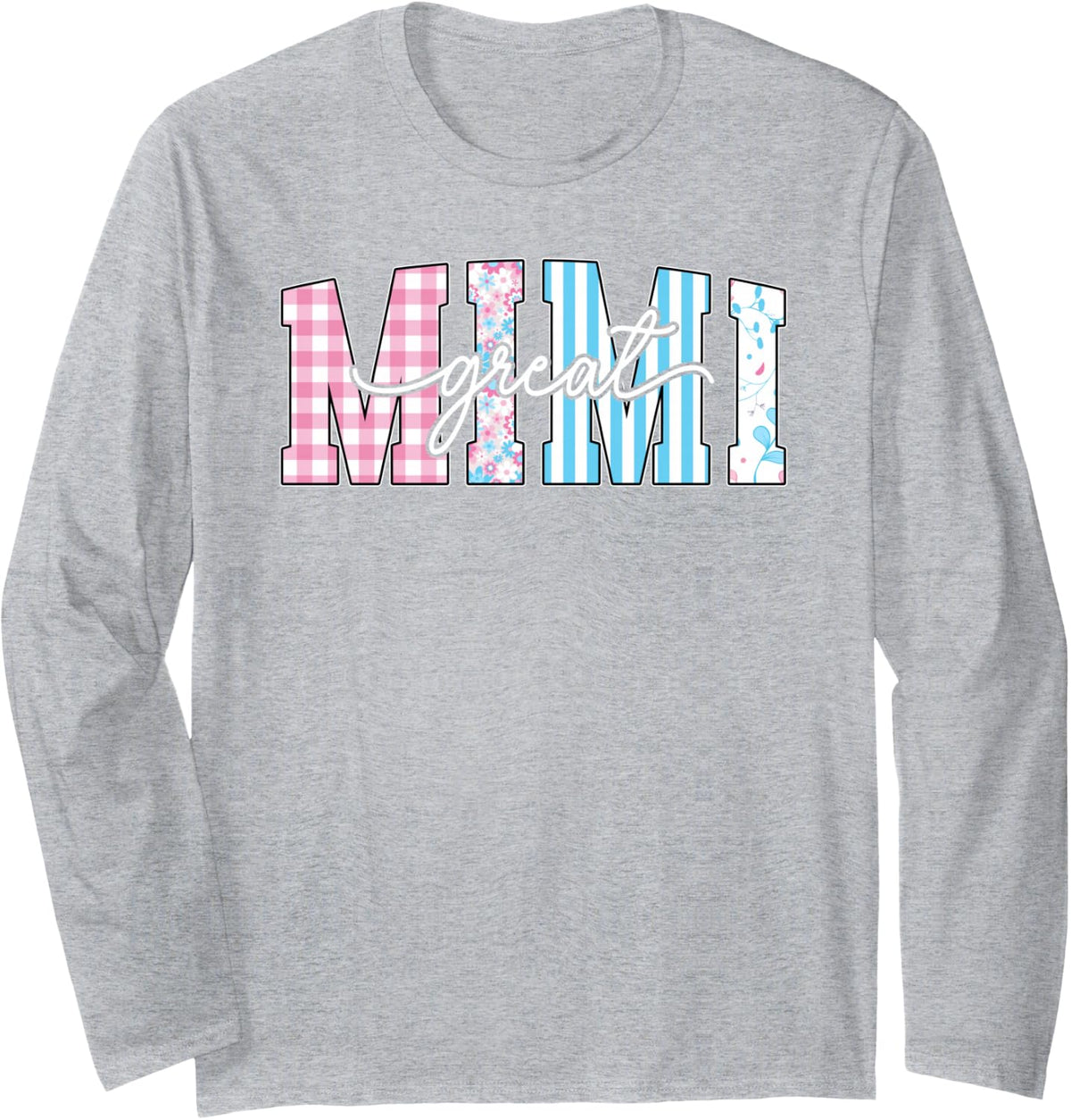 Great Mimi Flowers Great Mimi Appreciation Long Sleeve T-Shirt - Adult Unisex Heather Grey