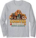 Counted As Family Since Always Cocker Spaniel Graphic Dog Long Sleeve T-Shirt - Adult Unisex Heather Grey