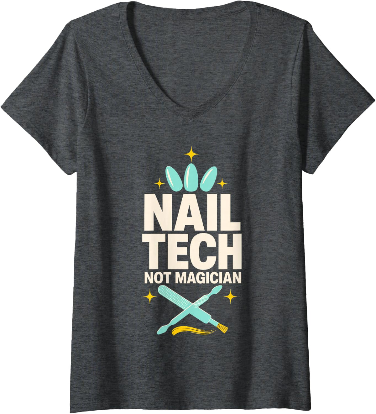 Women's Nail Tech Not Magician Manicure Pedicure Tools V-Neck T-Shirt - Dark Heather Grey
