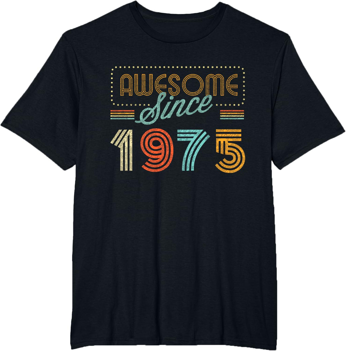 Awesome Since 1975 Year of Birth Birthday T-Shirt - Black