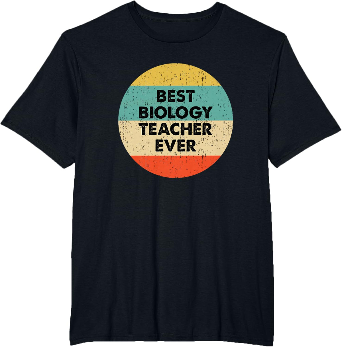 Biology Teacher Shirt | Best Biology Teacher Ever T-Shirt - Black