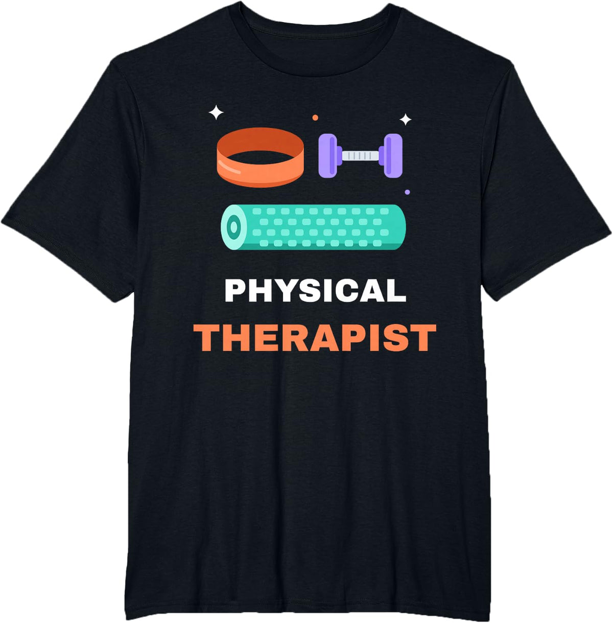 Physical Therapist Gifts Women Men PT Appreciation Month T-Shirt - Black