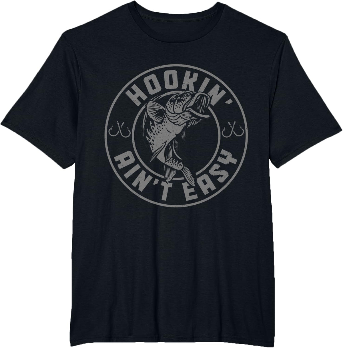 Hookin' Ain't Easy Funny Fishing T Shirts for Men Fisherman Vintage Tees - Black
