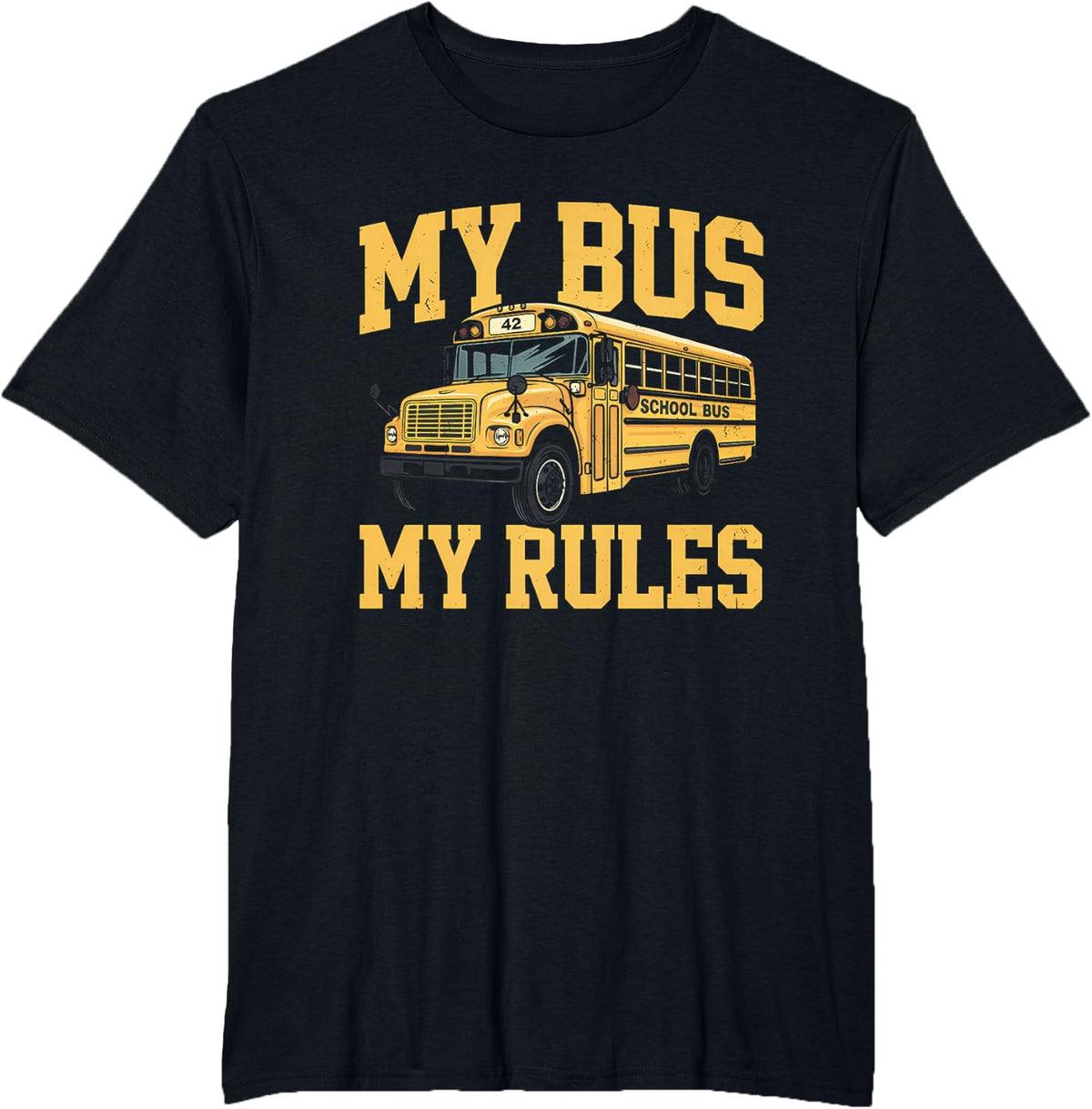 My Bus My Rules Funny School Bus Driver Student Transport T-Shirt - Black