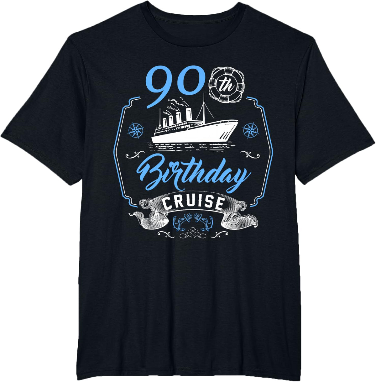 90 Year Old B-Day Funny 90th Birthday Cruise Group Friends T-Shirt - Black