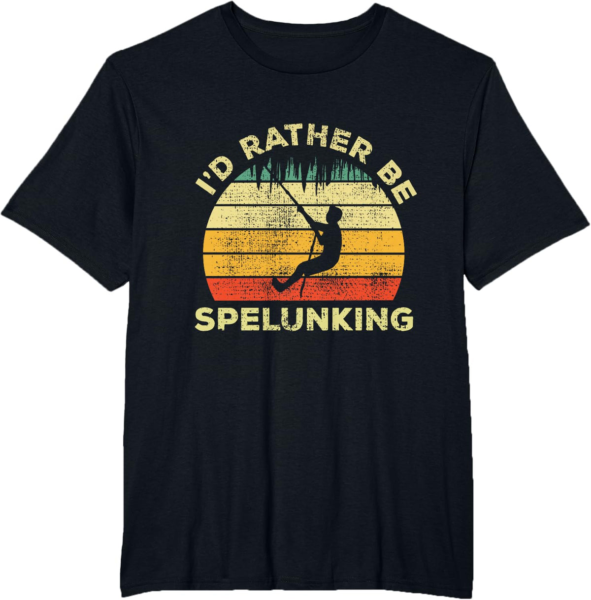 Spelunking Speleology Funny Gift I'd Rather be Spelunking T-Shirt - Black