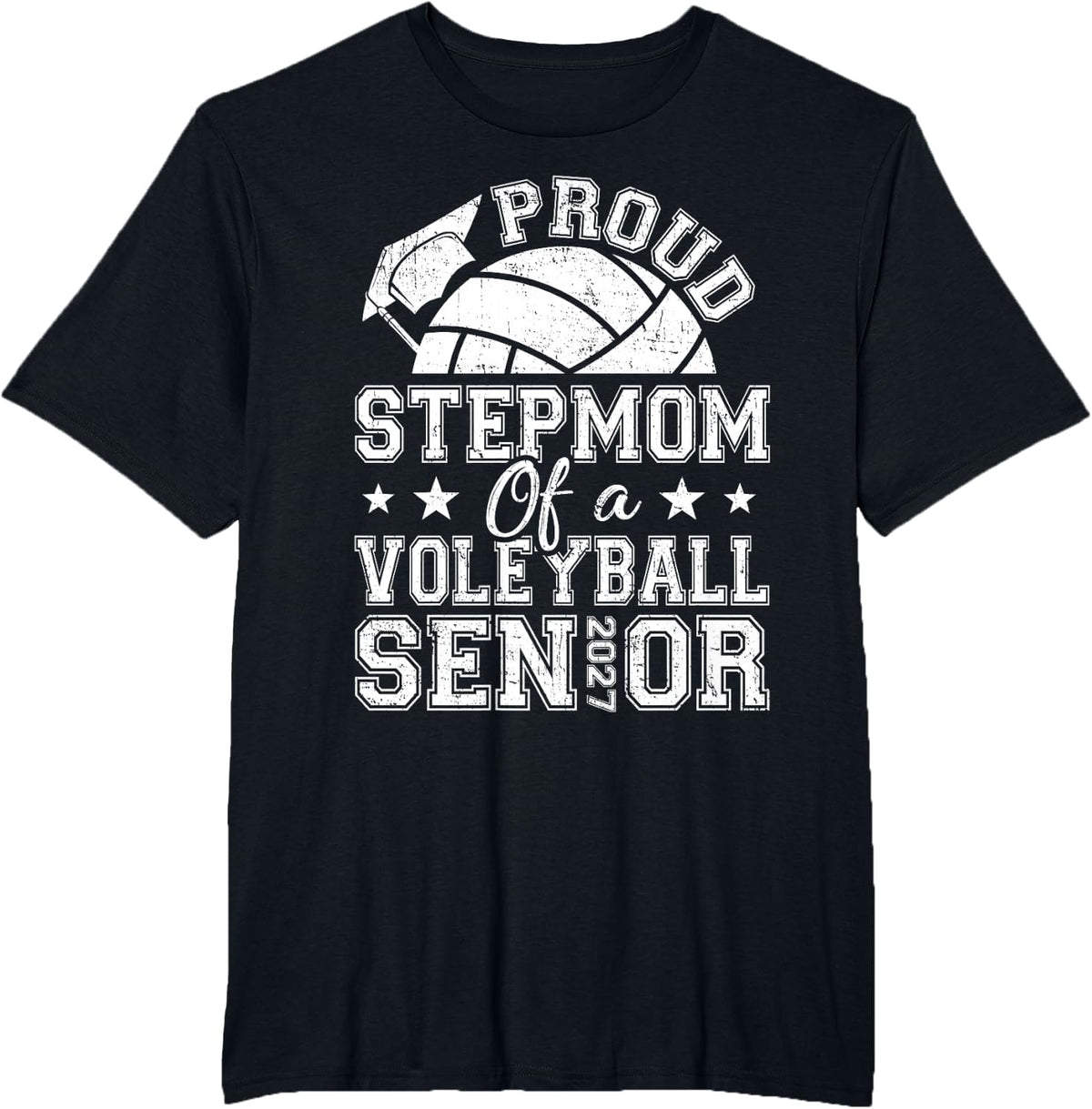 Proud Stepmom of A 2027 Senior Volleyball Graduate T-Shirt - Black