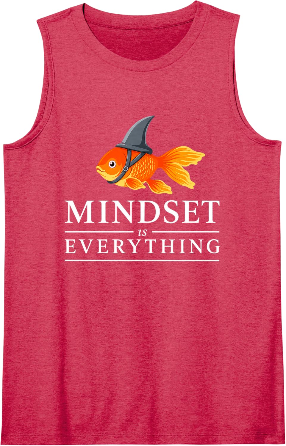 Goldfish Shark Fin Mindset is Everything Motivational Quote Sleeveless Tank Top - Red