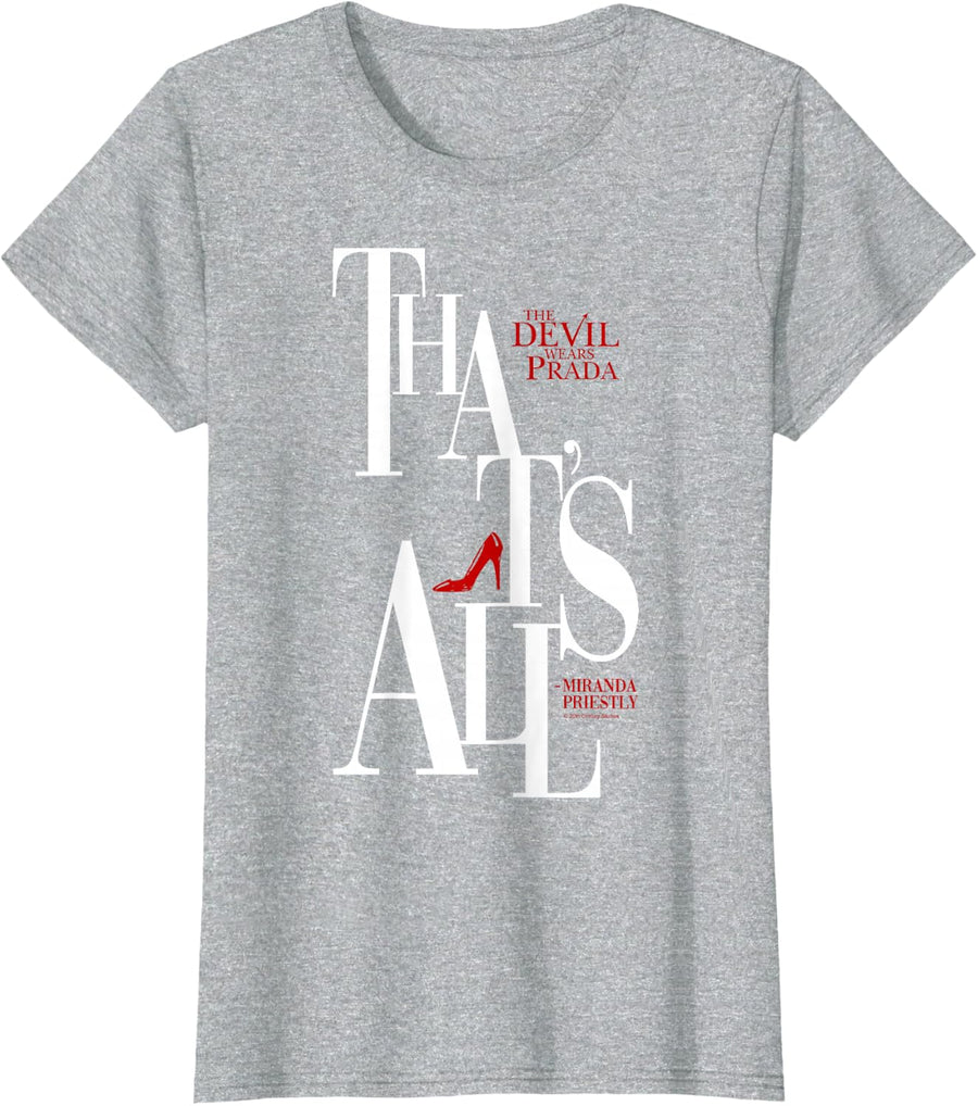 The Devil Wears Prada That's All Miranda Priestly Bold Text T-Shirt - Heather Grey