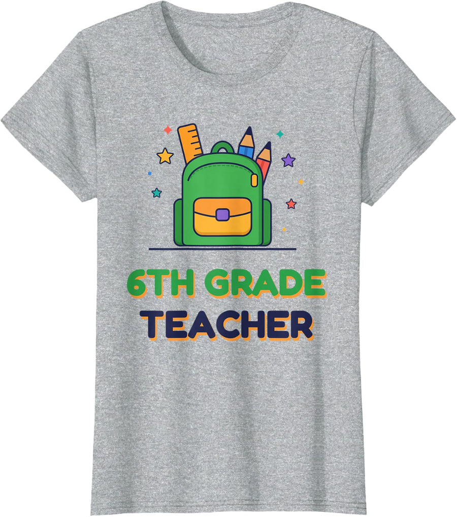6th Grade Teacher Gifts Women Men Middle School Team T-Shirt - Heather Grey