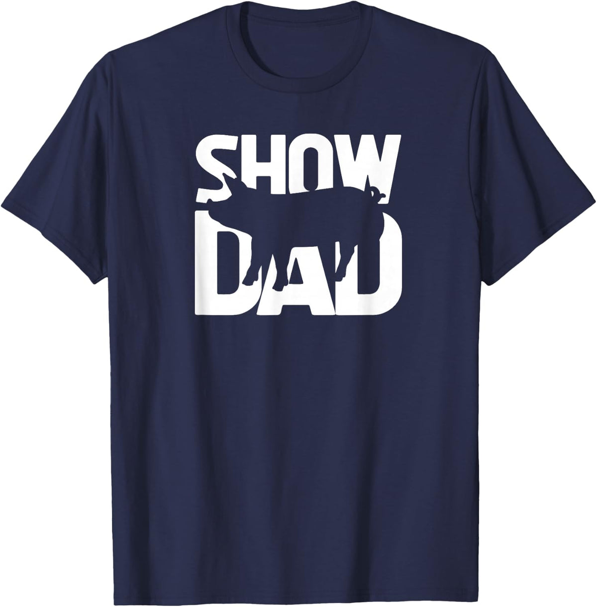 Pig Show Dad Proud Pig Show Father T-Shirt - Navy Blue