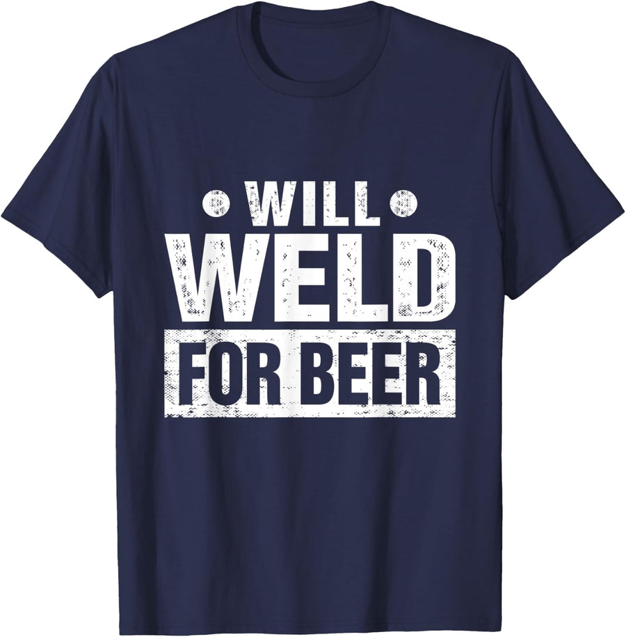Will Weld For Beer T-Shirt - Navy Blue