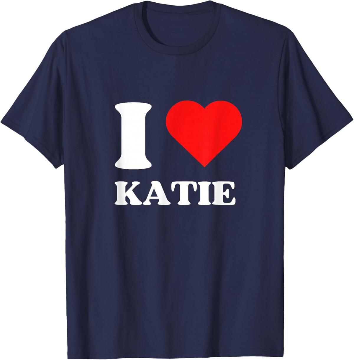 I Love Katie I Heart Katie Name Y2k Valentines Day T-Shirt - Navy Blue