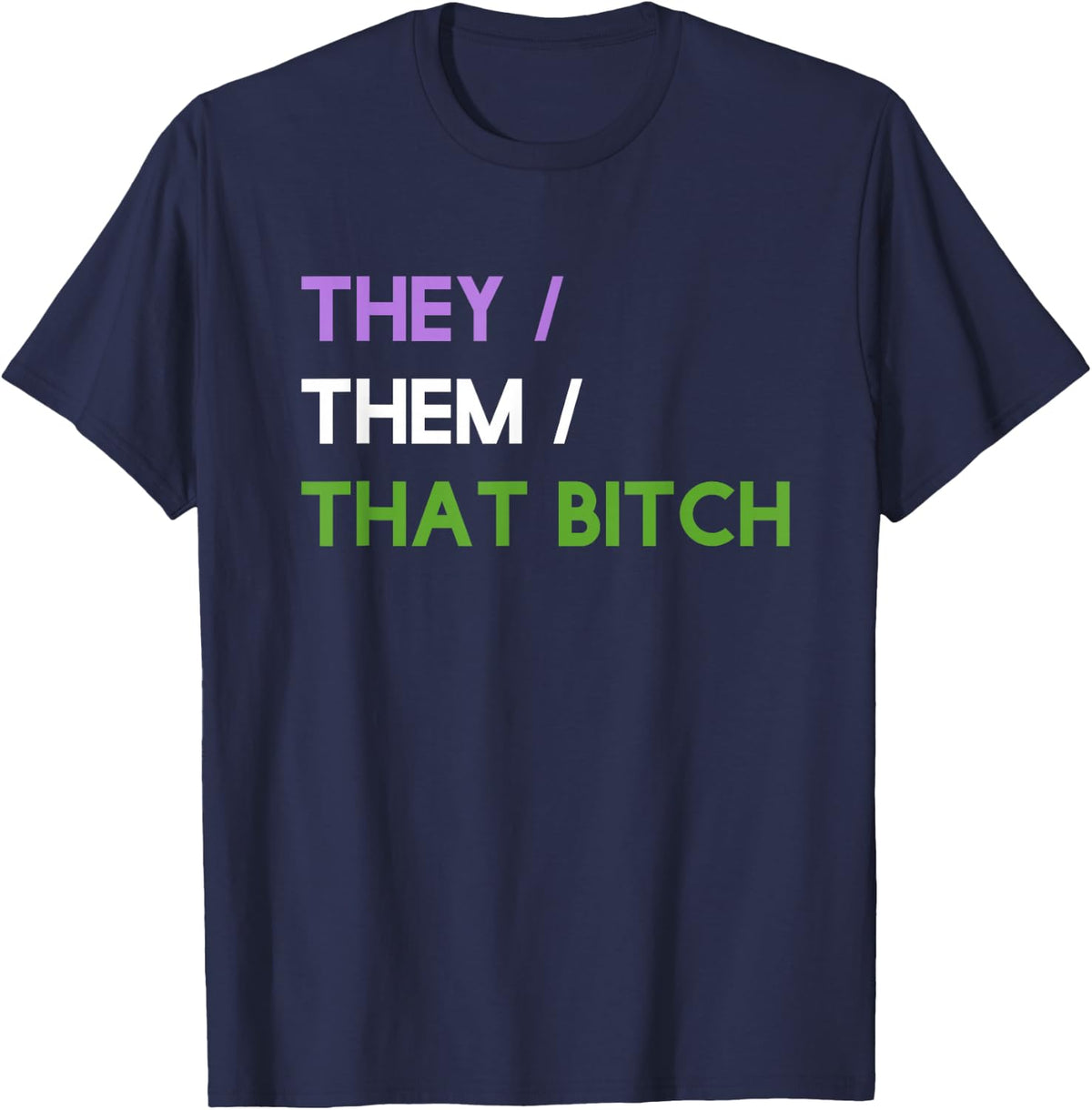 They Them That LGBT Pride Genderqueer T-Shirt - Navy Blue