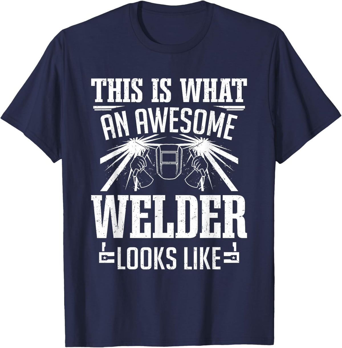 Welding Outfit For Welder Ironworker T-Shirt - Navy Blue
