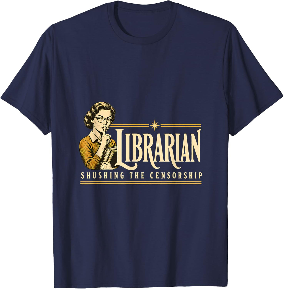 Librarian Shushing The Censorship Funny School Library T-Shirt - Navy Blue